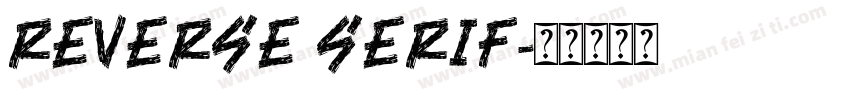 reverse serif字体转换